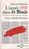 L'année 1990 Dans 'le Monde'. Les Principaux Événements En France Et À L'étranger, les principaux événements en France et à l'étranger