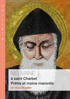 NEUVAINE A SAINT CHARBEL