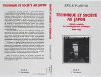 Technique et société au Japon, Histoire sociale de l'enseignement technique 1945-1985