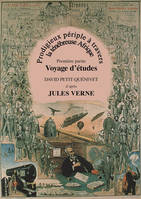 Prodigieux Périple  à travers la ténébreuse Afrique - Première partie, Voyage d'études, D'après Jules Verne