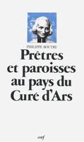 Prêtres et Paroisses au pays du Curé d'Ars