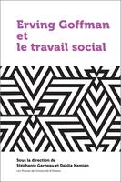 Ervin Goffman et le travail social