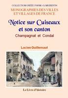 Notice sur Cuiseaux et son canton, Champagnat et condal