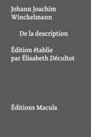 De la description, Édition établie par Élisabeth Décultot