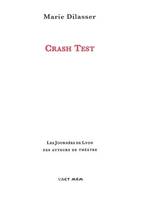 Crash test, théâtre