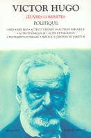 Oeuvres complètes / Victor Hugo, Politique - broché - NE