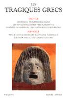 Les tragiques grecs, Volume 1, Eschyle, Sophocle