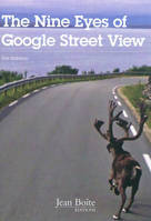 The nine eyes of Google Street View