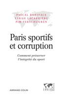 Paris sportifs et corruptions - Comment préserver l'intégrité du sport, Comment préserver l'intégrité du sport