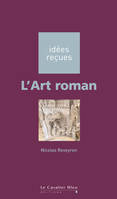 ART ROMAN (L) -PDF, idées reçues sur l'art roman