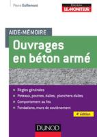 Aide-mémoire des ouvrages en béton armé - 4ème édition