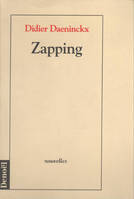 Zapping, nouvelles