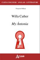 Willa Cather, my Antonia