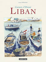 Carnets d'Orient., LIBAN - CARNETS D'ORIENT, CARNETS D'ORIENT