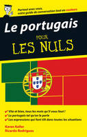 Le Portugais - Guide de conversation Pour les Nuls, 2e