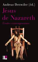 Jésus de Nazareth, Etudes contemporaines