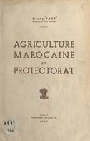 Agriculture marocaine et protectorat