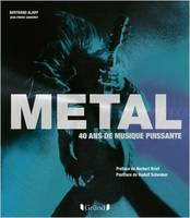 Metal, 40 ans de musique puissante