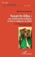 Yasan'm Dibu, une manifestation politique, sociale et religieuse au Bénin, Le clan mugu-yari de kpele, pèrèrè, du xvie siècle à nos jours