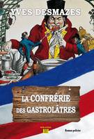 La confrérie des gastrôlatres