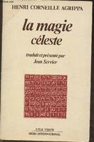 Les Trois livres de la philosophie occulte ou magie, 1, La magie céleste