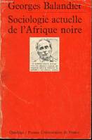 Sociologie actuelle Afrique noire, dynamique sociale en Afrique centrale