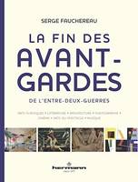 La fin des avant-gardes, De l'entre-deux-guerres