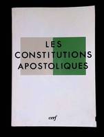 Les constitutions apostoliques