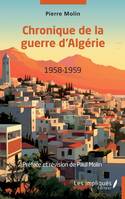 Chronique de la guerre d'Algérie 1958-1959