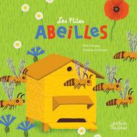 Les P'tites Abeilles, La vie de la ruche