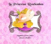 Princesse rosebonbon (La)