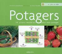 Potagers / 20 plans-modèles pour mon potager, 20 plans-modèles pour mon potager