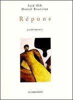 Repons, performance