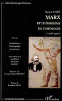 Marx et le problème de l'idéologie, Le modèle égyptien - Suivi de Introduction à l'anthropologie darwinienne