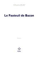 Le Fauteuil de Bacon, roman