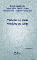 Musique de scène, Musique en scène