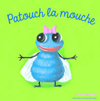 Patouch la mouche