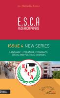 E.S.C.A. research papers issue 4 new series, Language, literature, economics, social and political sciences