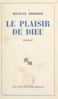 Le plaisir de Dieu