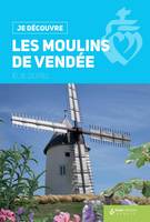 Les moulins de Vendée, VENDEE