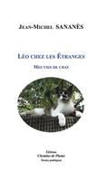 Léo chez les étranges, Mes vies de chat