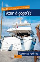 Azur à gogo(s)