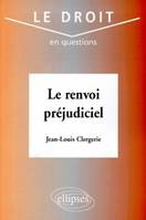 LE RENVOI PREJUDICIEL