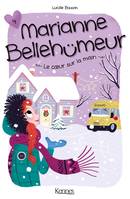4, Marianne Bellehumeur T04, Le c oeur sur la main