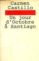 Un jour d'octobre à Santiago - Collection voix de femmes.