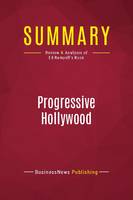 Summary: Progressive Hollywood, Review and Analysis of Ed Rampell's Book