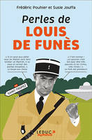 Perles de Louis de Funès