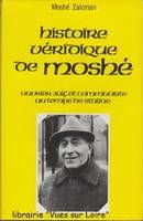 Histoire véridique de Moshé