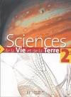 Sciences de la Vie et de la Terre 2de - Livre de l'élève - Edition 2004