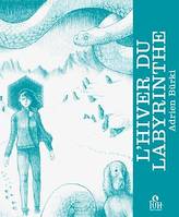 L'Hiver du labyrinthe - La saga d'Otharasht Tome 2, La saga d'Otharasht Tome 2